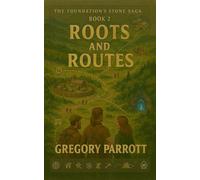 Roots and Routes