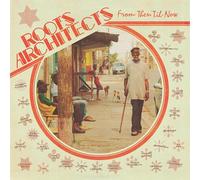 Roots Architects - From Then 'Til Now