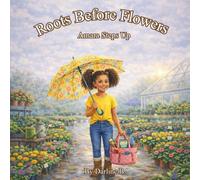 Roots Before Flowers: Amara Steps Up