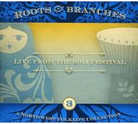 Various Artists Roots & branches, vol. 3: Live from the 2011 Festival (CD) Album