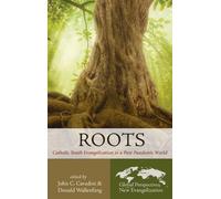 Roots (Copertina rigida) Global Perspectives on the New Evangelization