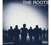 The Roots How I Got Over explicit_lyrics (Vinyl LP)