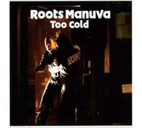 Roots Manuva - Too Cold