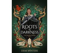 Roots of Darkness: The Ashen Series; Book 2.5