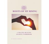 Roots of My Rising