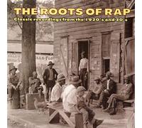 Various The Roots Of Rap: Classic recordings from the 1920's and 30's (CD) Album