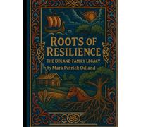 Roots of Resilience: The Odland Family Legacy