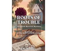 Roots of Trouble: An Edith Merrick Mystery: 1