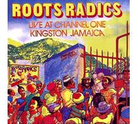 Roots Radics - Live At Channel One Kingston Jamaica