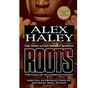 Roots: The Saga of an American Family