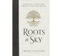 Roots to Sky: Cultivating Connection, Presence, and Inner Growth