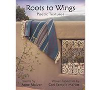 Roots to Wings: Poetic Textures