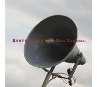 ROOTS TONIC - MEETS BILL LASWELL