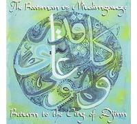 Rootsman Vs Muslimgauze - Return to the City of Djinn