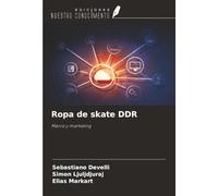 Ropa de skate DDR: Marca y marketing