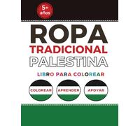 Ropa Tradicional Palestina: libro para colorear - colorear - aprender - apoyar