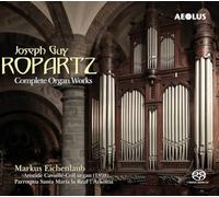 Joseph Guy Ropartz – Complete Organ Works – CD – Hybrid