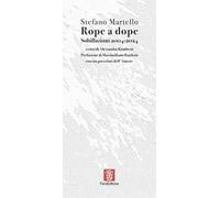 Rope a dope. Sobillazioni 2004-2024