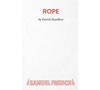 Rope - Hamilton Patrick