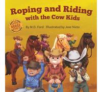 Roping and Riding with the Cow Kids