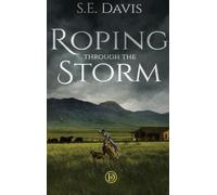 Roping Through the Storm