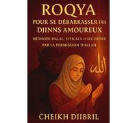 Roqya pour se débarrasser des Djinns Amoureux