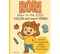 Rori Goes to the Zoo: Color and Learn VERBS