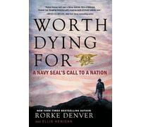 Rorke Denver Ellis Henican Worth Dying for (Tascabile)