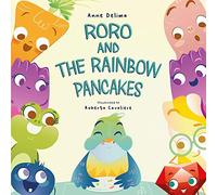 Roro and the Rainbow Pancakes