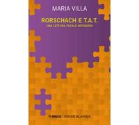 Rorschach e T.A.T. Una lettura focale integrata