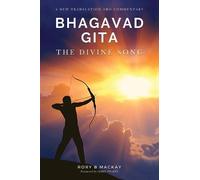 Rory B Mackay Bhagavad Gita - The Divine Song (Tascabile)