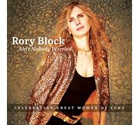 Rory Block Ain't Nobody Worried (CD) Album