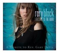 RORY BLOCK - I BELONG TO THE BAND: A TRIBUTE TO REV. GARY DAVIS