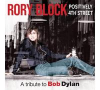 Rory Block Positively 4th Street: A Tribute to Bob Dylan (CD) Album