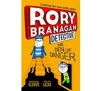 Rory Branagan (Detective) (6) The Den Of Danger [Not-Us]: Book 6