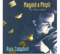 RORY CAMPBELL - Magaid a Phipir (The Piper's Whim)