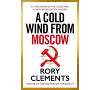 Rory Clements A Cold Wind From Moscow (Copertina rigida) Tom Wilde
