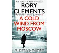Rory Clements A Cold Wind From Moscow (Tascabile) Tom Wilde