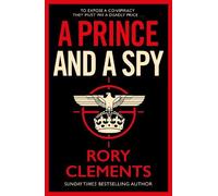 Rory Clements A Prince and a Spy (Copertina rigida)