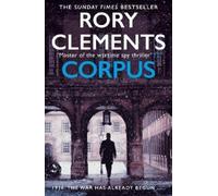 Rory Clements Corpus (Tascabile) Tom Wilde