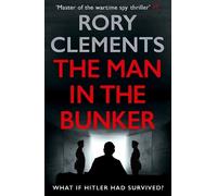 Rory Clements The Man in the Bunker (Tascabile)