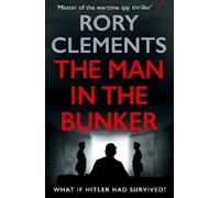 Rory Clements The Man in the Bunker (Tascabile) Tom Wilde