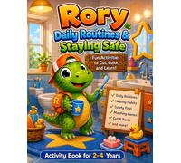 Rory Daily Routines & Staying Safe: Fun Activities to Cut, Color, and Learn!