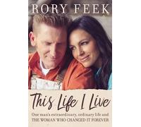 Rory Feek This Life I Live (Copertina rigida)
