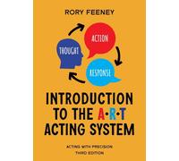 Rory Feeney Introduction to the A.R.T. Acting System (Tascabile)