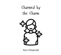 Rory Fitzgerald Charmed by the Charm (Copertina rigida)
