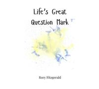 Rory Fitzgerald Life's Great Question Mark (Copertina rigida)