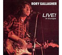 Rory Gallagher - Live In Europe