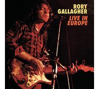 Rory Gallagher - Live in Europe