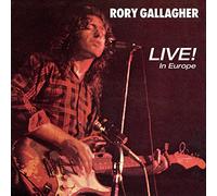 Rory Gallagher - Live! In Europe